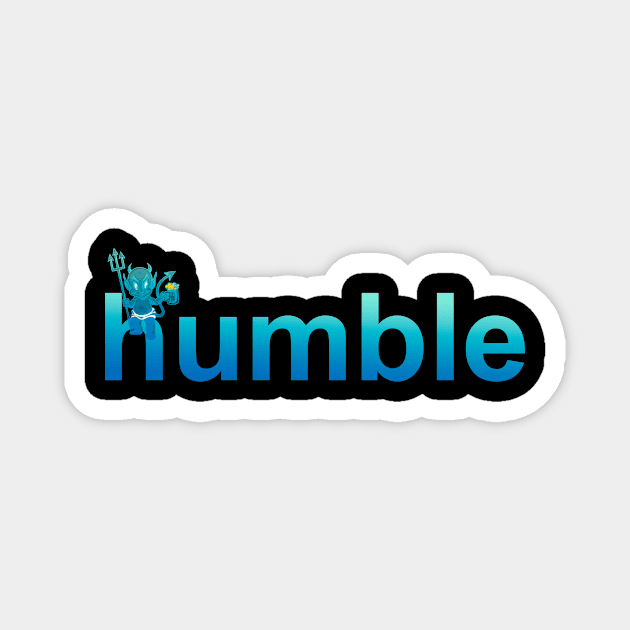 Humble Magnet by Magnit-pro 