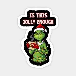 Mischievous Grinch "Is This Jolly Enough?" | Funny Christmas Lights & Santa Hat Magnet