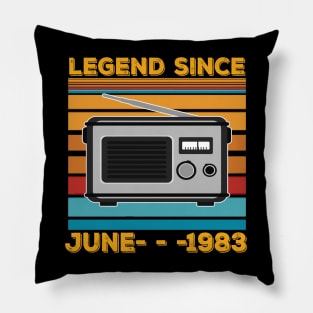 Legend Since 1983 Birthday 40th June Pillow