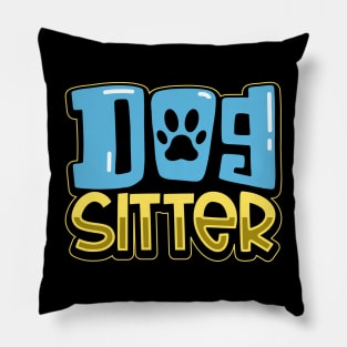 Pet Care - Dog sitter Pillow