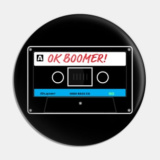 OK Boomer Cassette Tape Pin