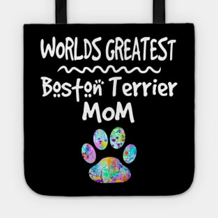 Worlds Greatest Boston Terrier Dog Mom Gift Cute Paw Print Tote