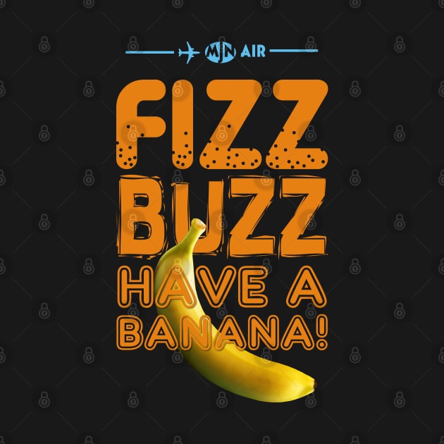 Fizz Buzz! by BeyondGraphic