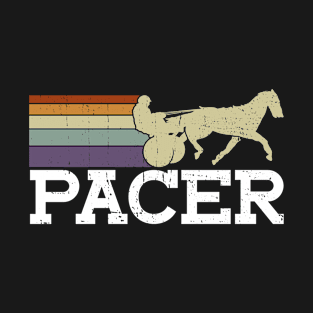 Pacer - Horse Racing Harness Racing Horse T-Shirt