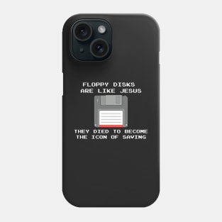 Nerd and computer professionals - floppy disks like Jesus Phone Case