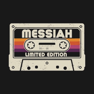 Messiah Name Limited Edition T-Shirt