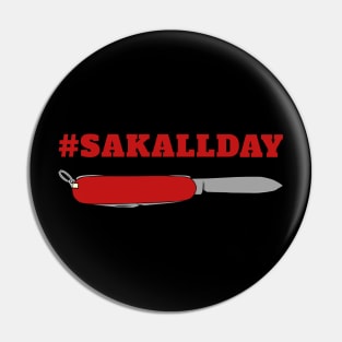 SAK ALL DAY Pin