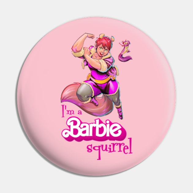 I'm a Barbie Squirrel Pin by INLE Designs