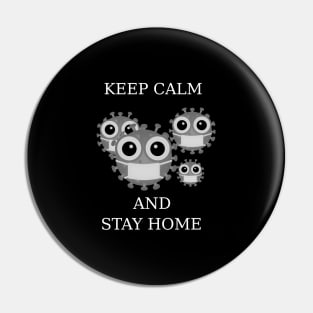 Stay Home Corona Virus T-Shirt Pin