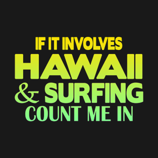 Hawaiian surfing T-Shirt