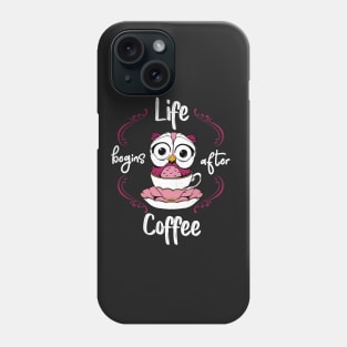 Life Begins After Coffee Phone Case