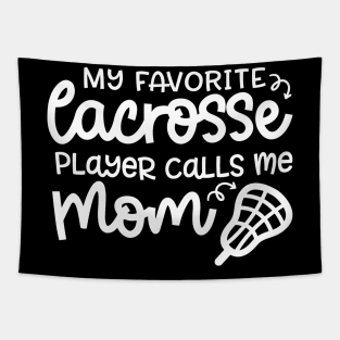 My Favorite Lacrosse Player Calls Me Mom Sports Cute Funny Tapestry