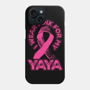 I wear pink for my Yaya Phone Case