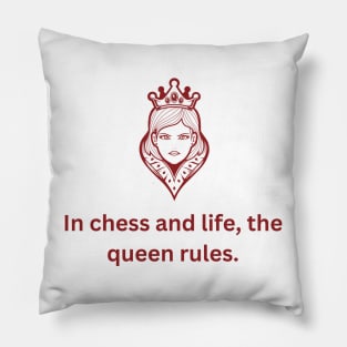 In chess and life, the queen rules. Pillow