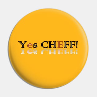 Yes Chef Pin