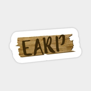 Earp homestead sign - Wynonna Earp Magnet