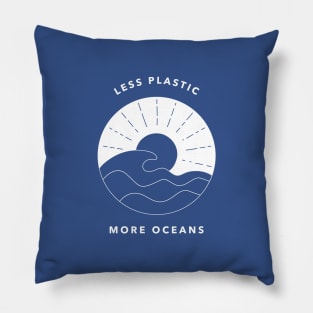 Less Plastic More Ocean Pillow