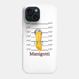 Manigotti Phone Case