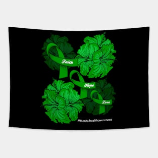 Faith Hope Love Green Ribbon Mental Health Awareness Tapestry