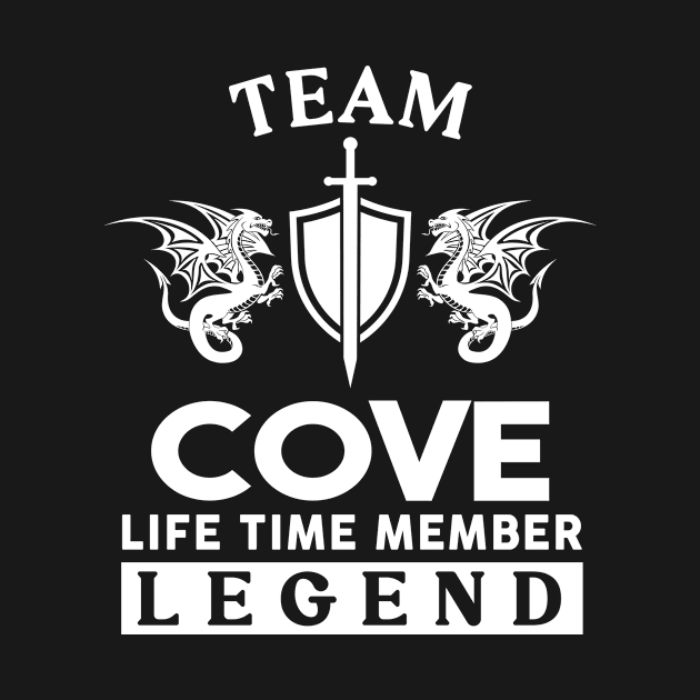 Cove Name T Shirt - Cove Life Time Member Legend Gift Item Tee by unendurableslemp118