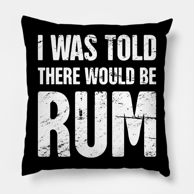 Rum - Funny Renaissance Festival Faire Pillow by MeatMan