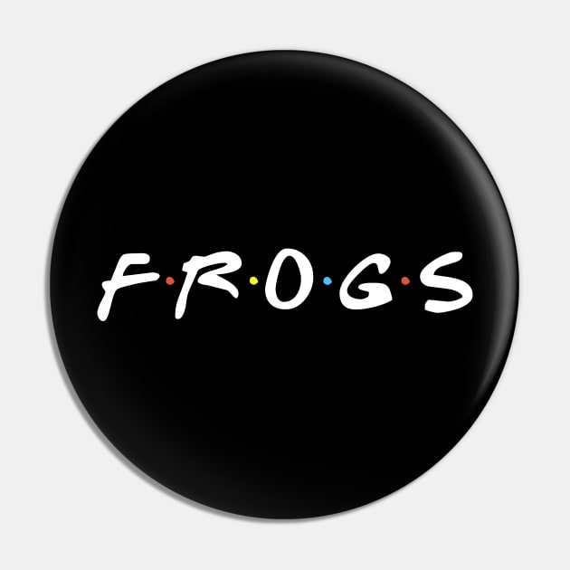 FROGS Pin by giovanniiiii