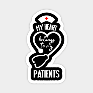 My Heart Belongs To My Patients Magnet