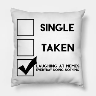 In a relationship with memes Pillow