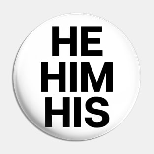 He Him His Pin