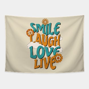 Smile, laugh, love, live Tapestry