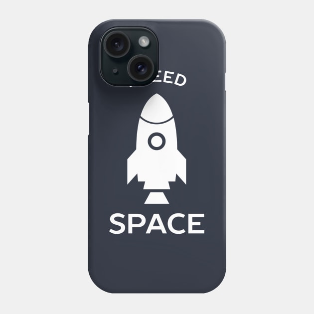 I need space introvert science t-shirt Phone Case by happinessinatee