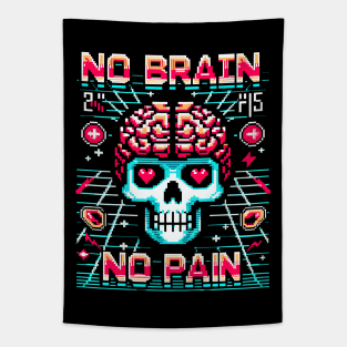 Ai Pixel Art No Brain No Pain Skull Tapestry