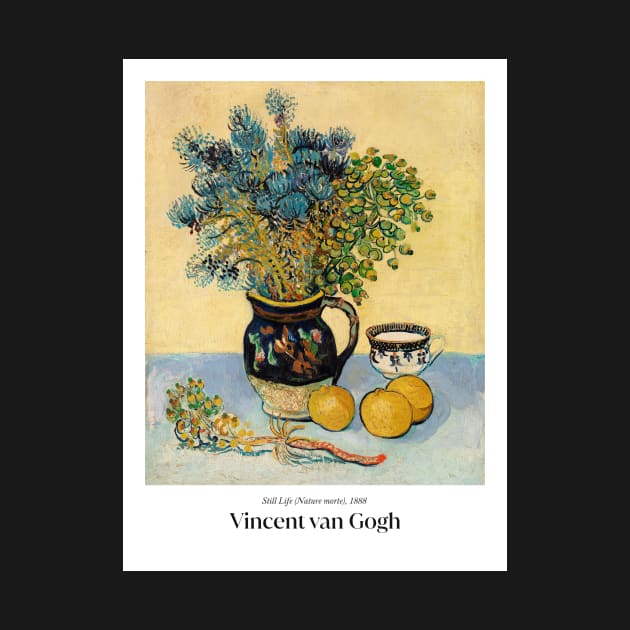 Still Life - Nature morte by van Gogh with text by MurellosArt