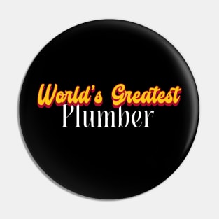 World's Greatest Plumber! Pin