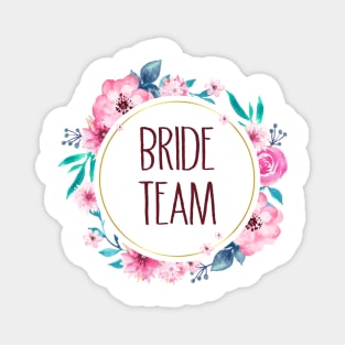 Bride team Magnet