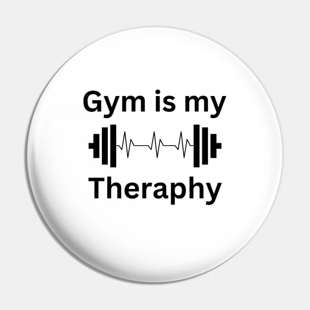 Gym is my theraphy Pin by Patterns-Hub