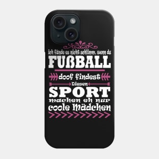 Fußball Mädchen Sport Geschenk Stürmerin Phone Case