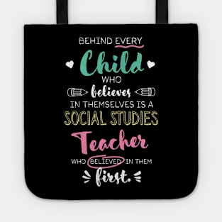 Great Social Studies Teacher who believed - Appreciation Quote Tote