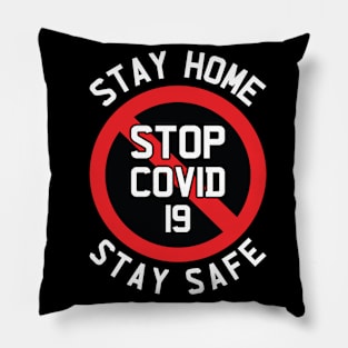 Stay Home Stay Safe Pillow