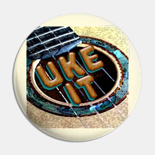 Uke It Pin