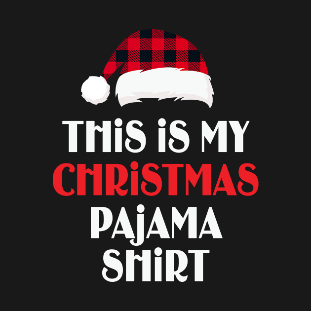 This Is My Christmas Pajama Shirt Funny Christmas by GoodArt