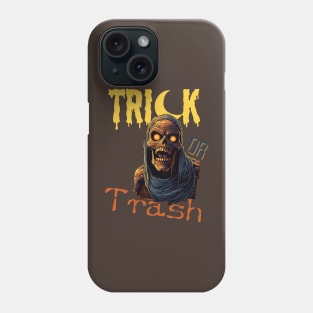 trick or trash Phone Case