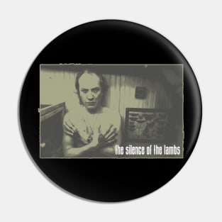 The Silence of the Lambs Thicker Skin Buffalo Bill Pin