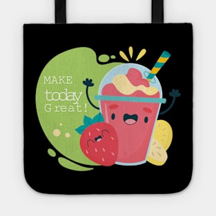 make today great cute summer fruits with motivational Tote