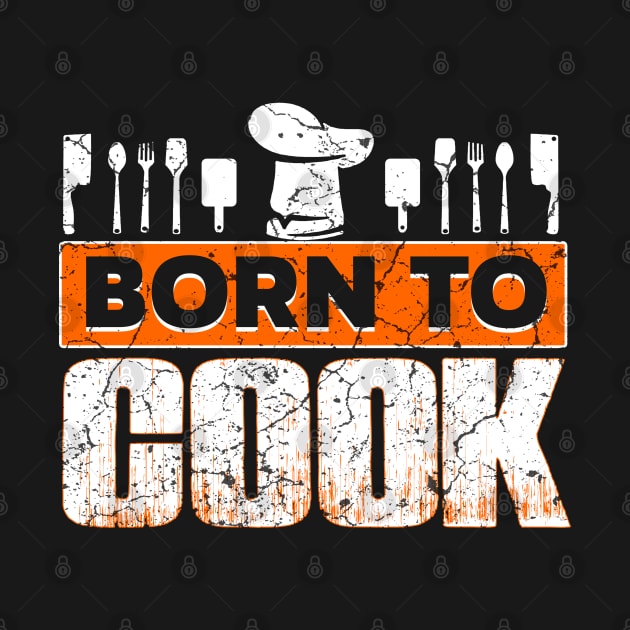 Born To Cook by Mila46