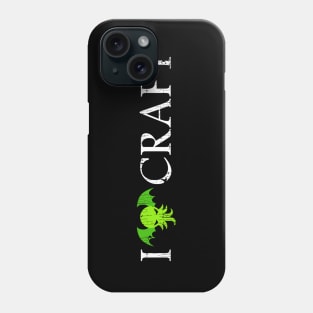 I Love Craft ✅ Cthulhu - H. P. Lovecraft Phone Case