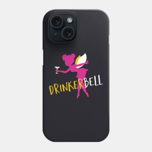 Drinkerbell funny girls drinking fairy Phone Case