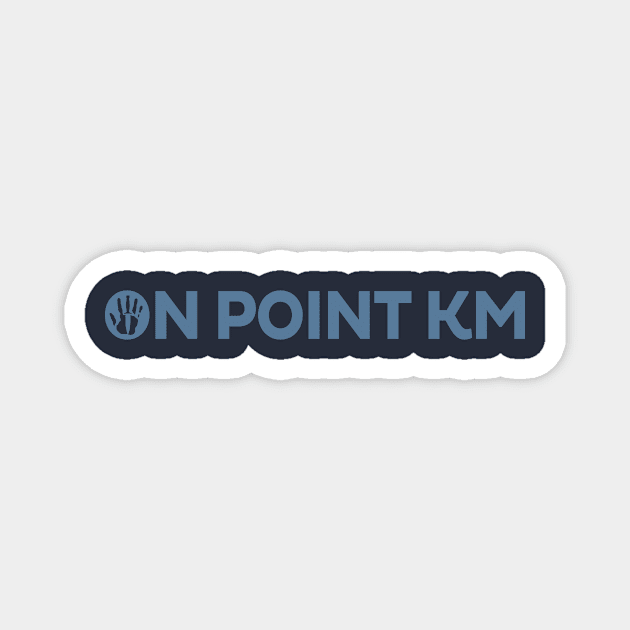 On Point KM Blue Text (Front & Back) Magnet by OPKM