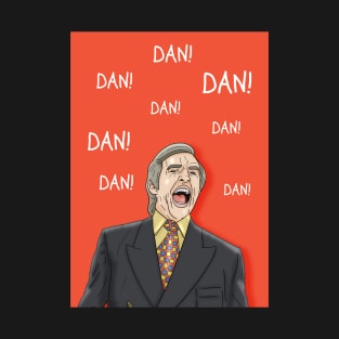 DAN DAN DAN DAN T-Shirt