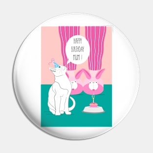 Cat Mum Birthday Greeting Pin